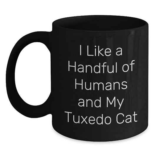 Funny Tuxedo Cat Enthusiast Gifts from Friends to Tuxedo Cat Lovers - Black Coffee Mug, 11oz or 15oz, Microwave and Dishwasher Safe for Birthday Unique Gifts - Main