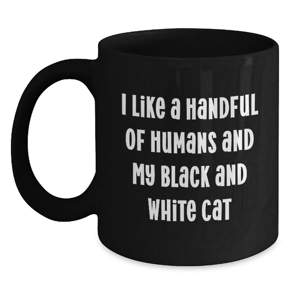 I Like a Handful of Humans and My Black and White Cat Mug – Funny Cat Lover Gift – Black Ceramic Coffee Cup