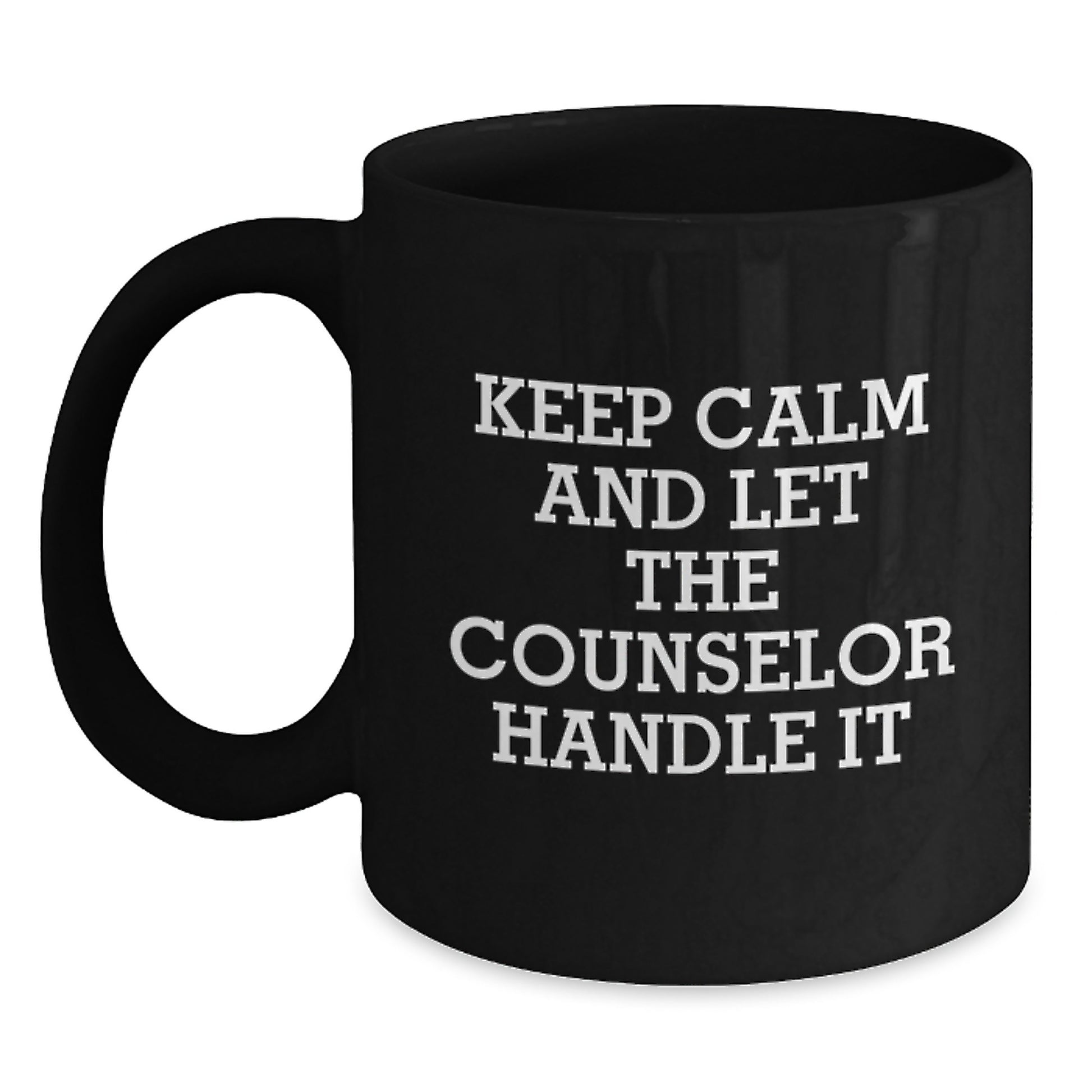 Funny Counselor Gifts from Friends, Black Coffee Mug with Keep Calm And Let The Counselor Handle It, Unique Christmas Memorable Presents for Counselor - Main