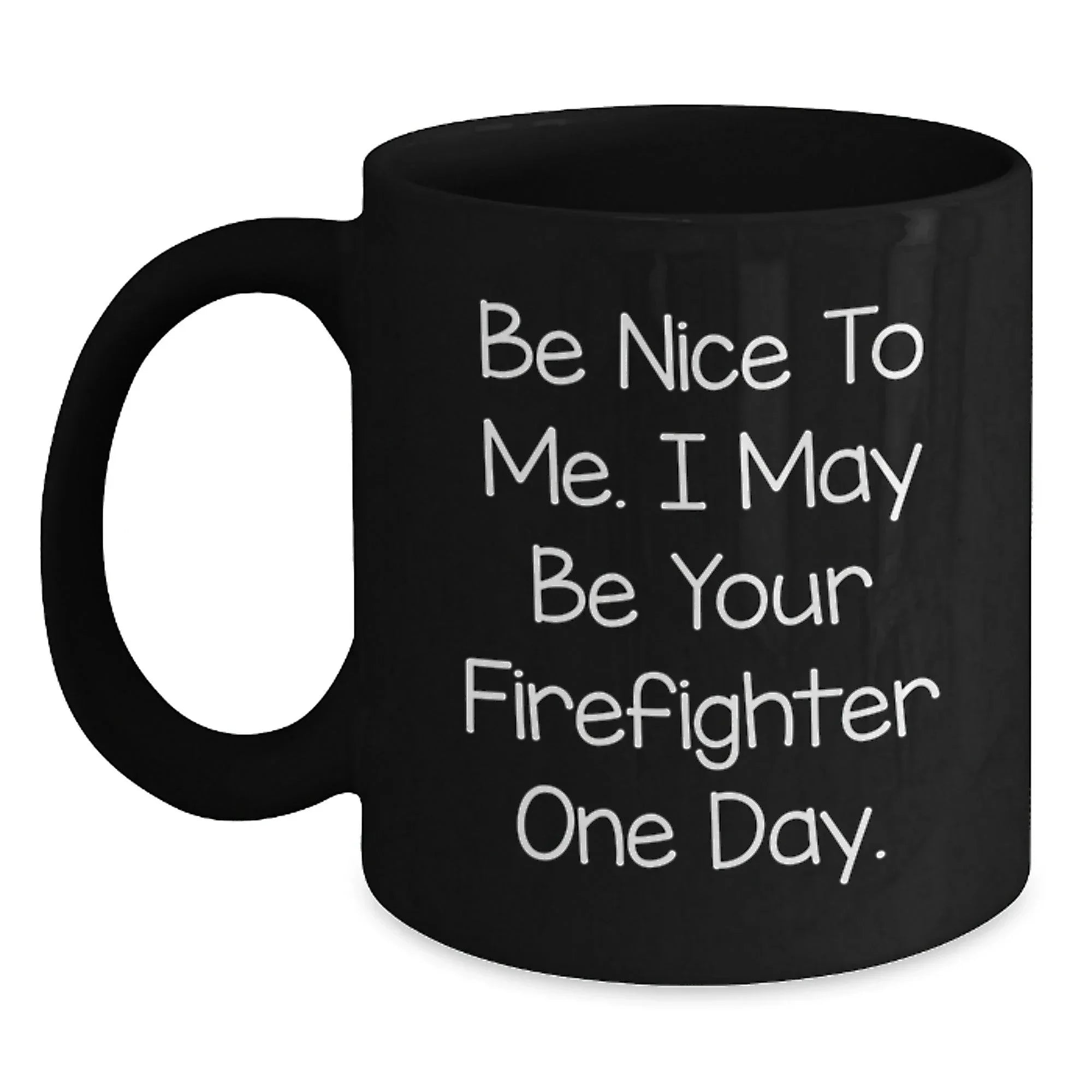 Funny Firefighter Black Coffee Mug Gifts from Men to Firefighter Friends on Christmas