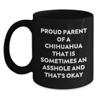 Funny Chihuahua Dog Coffee Lover Gifts from Dad to Chihuahua Dog Parents on Father's Day Unique Black Coffee Mug - Main