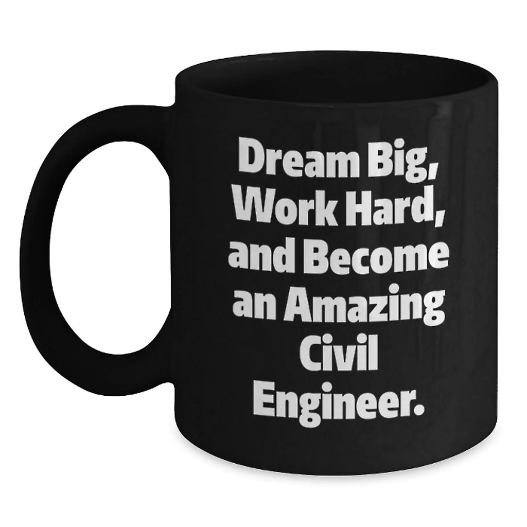 Motivational Civil Engineer Gifts for Men, Funny Black Coffee Mug, Christmas Unique Presents for Friends