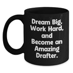 Funny Drafter Gifts for Him, Cute Black Coffee Mug from Friends for Men, Inspirational Mugs for Drafter at Christmas