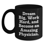 Funny Inspirational Quotes for Physicians, Unique Birthday Unique Gifts for Men, Women, Friends, Colleagues, and Family Members - Black Ceramic Coffee Mugs - Main