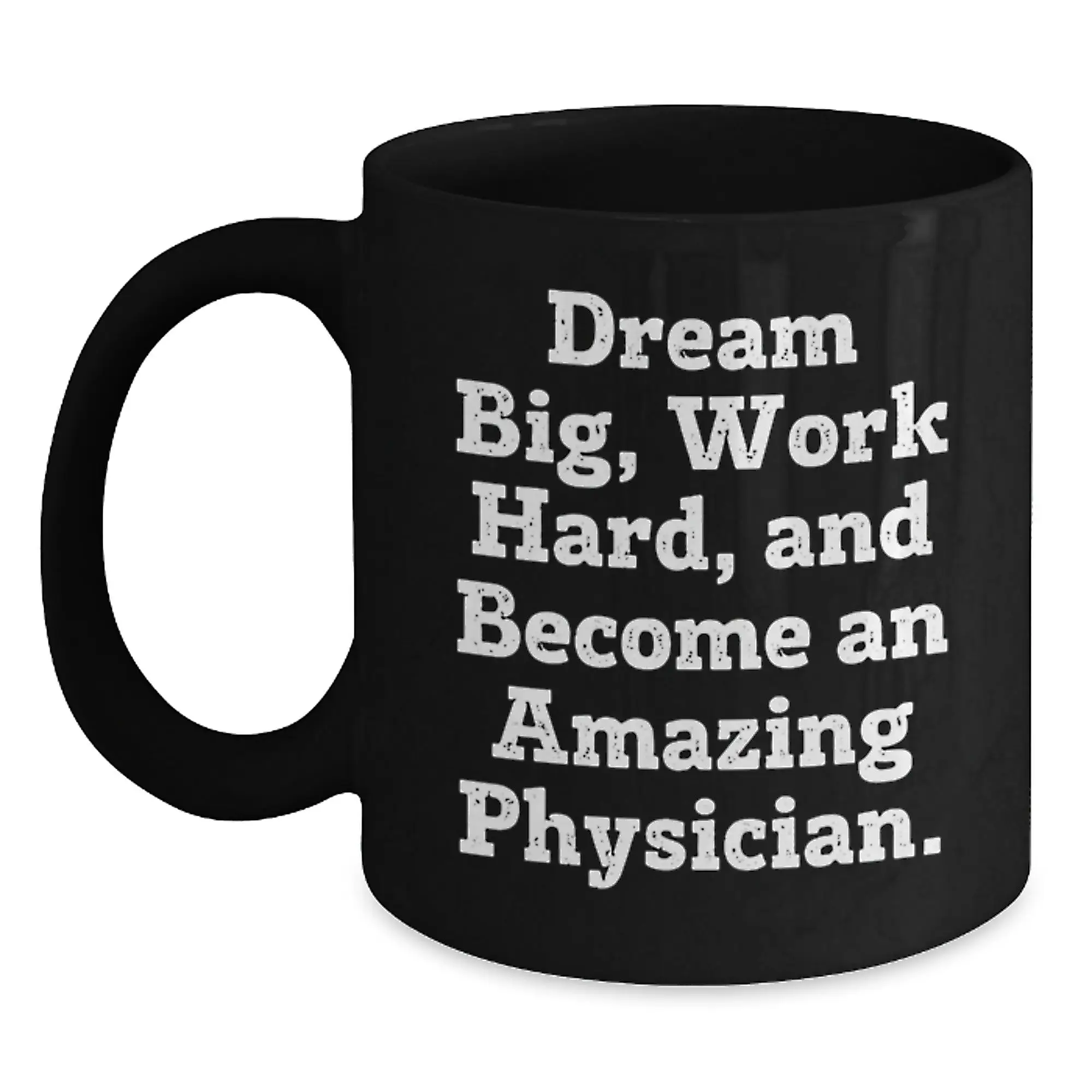 Funny Inspirational Quotes for Physicians, Unique Birthday Unique Gifts for Men, Women, Friends, Colleagues, and Family Members - Black Ceramic Coffee Mugs - Main
