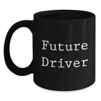 Funny Driver Gifts for Him, Future Driver Coffee Mug Black, Christmas Unique Mugs for Driver Friends Family