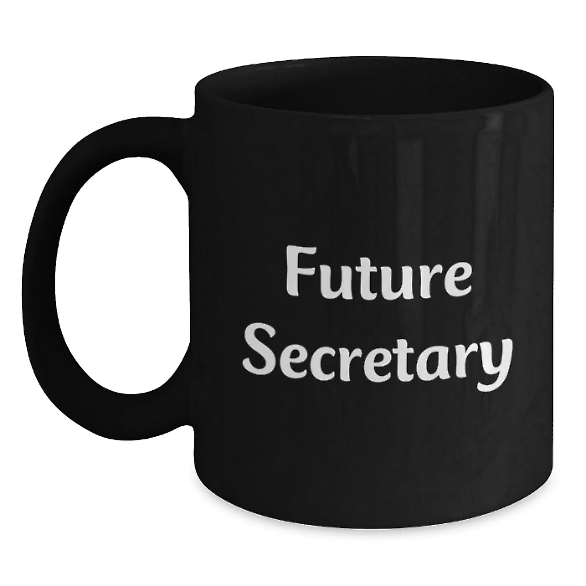 Funny Secretary Gifts from Friends, Black Coffee Mug, 'Future Secretary' Quote, Christmas Unique Gifts for Secretary