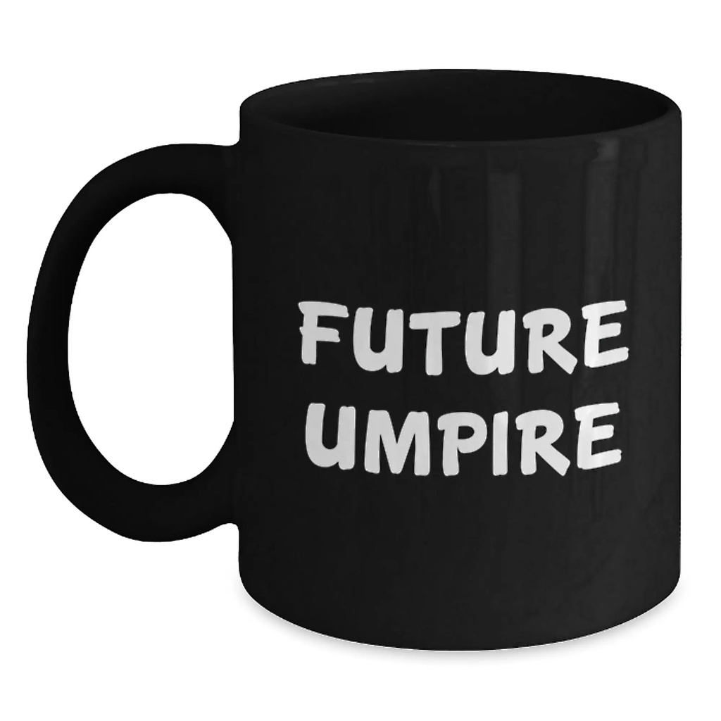 Unique Umpire Gifts for Future Umpires, Funny Black Coffee Mugs for Birthday Unique Gifts from Men to Umpire Friends - Main