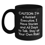 Funny Executive Gifts from Friends for Men, Unique Black Coffee Mug, Caution I'm A Retired Executive