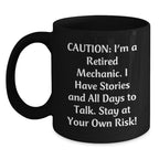 Funny Mechanic Gifts, Black Coffee Mug, 'Caution: I'm A Retired Mechanic...' - Perfect for Men, Women, Friends, Coworkers, Family, Gifts from Mechanic, Mechanic Lovers, Graduation Unique Gifts