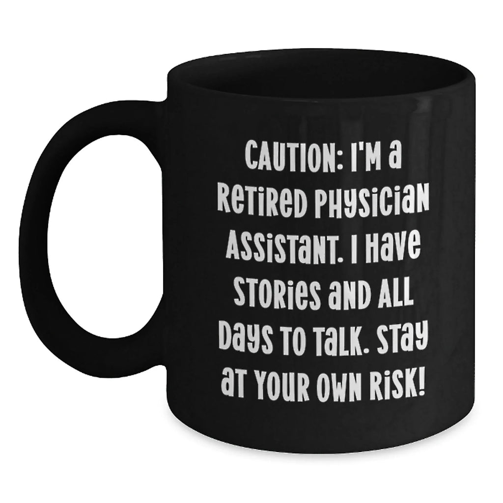 Funny Gifts for Physician Assistants - Black Coffee Mug, Birthday Unique Gifts from Friends, Coworkers, or Family