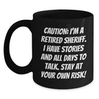 Laugh Out Loud Sheriff Gifts, Funny Coffee Mugs for Christmas Unique Gifts from Friends to Family - Stay At Your Own Risk!