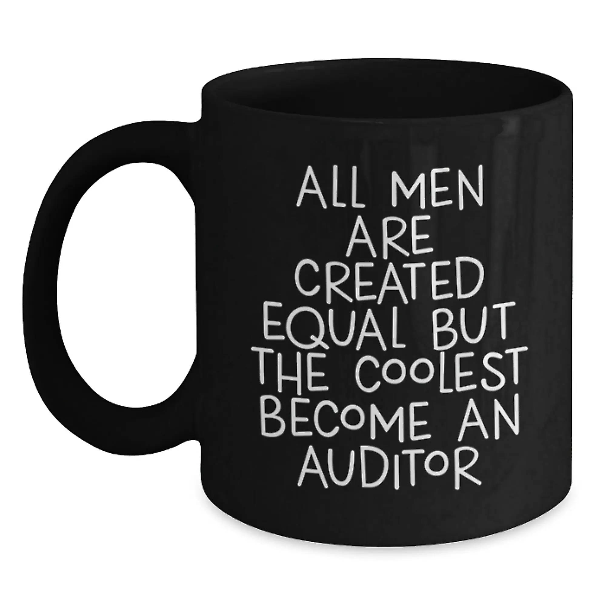 Funny Auditor Quotes Gifts from Men for Auditor Friends Black Coffee Mug Graduation Unique Gifts - Main