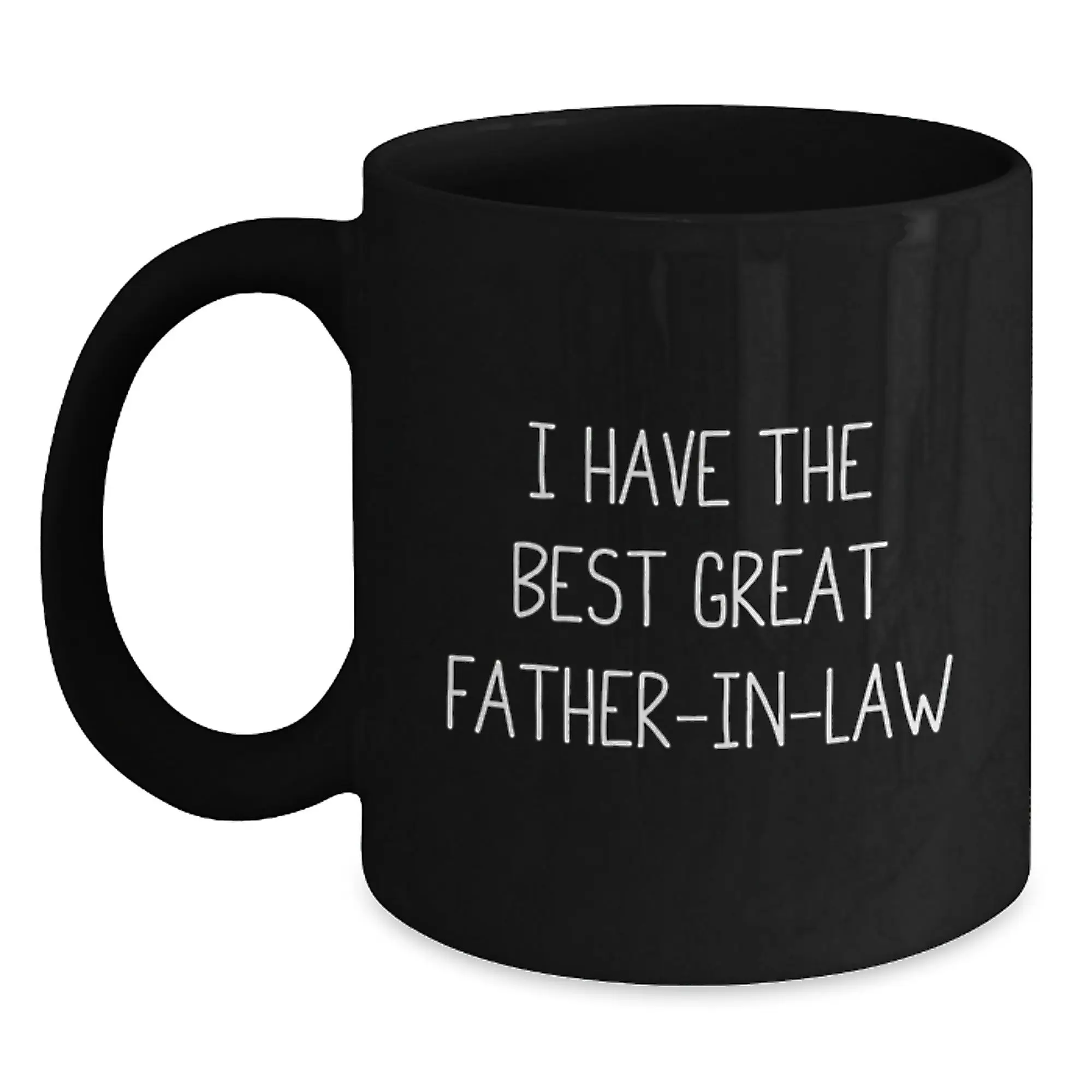 Funny Gifts for Father-in-law, 'I Have The Best Great Father-in-law' Quote on Black Coffee Mug, Unique Birthday Unique Gifts from Family - Main