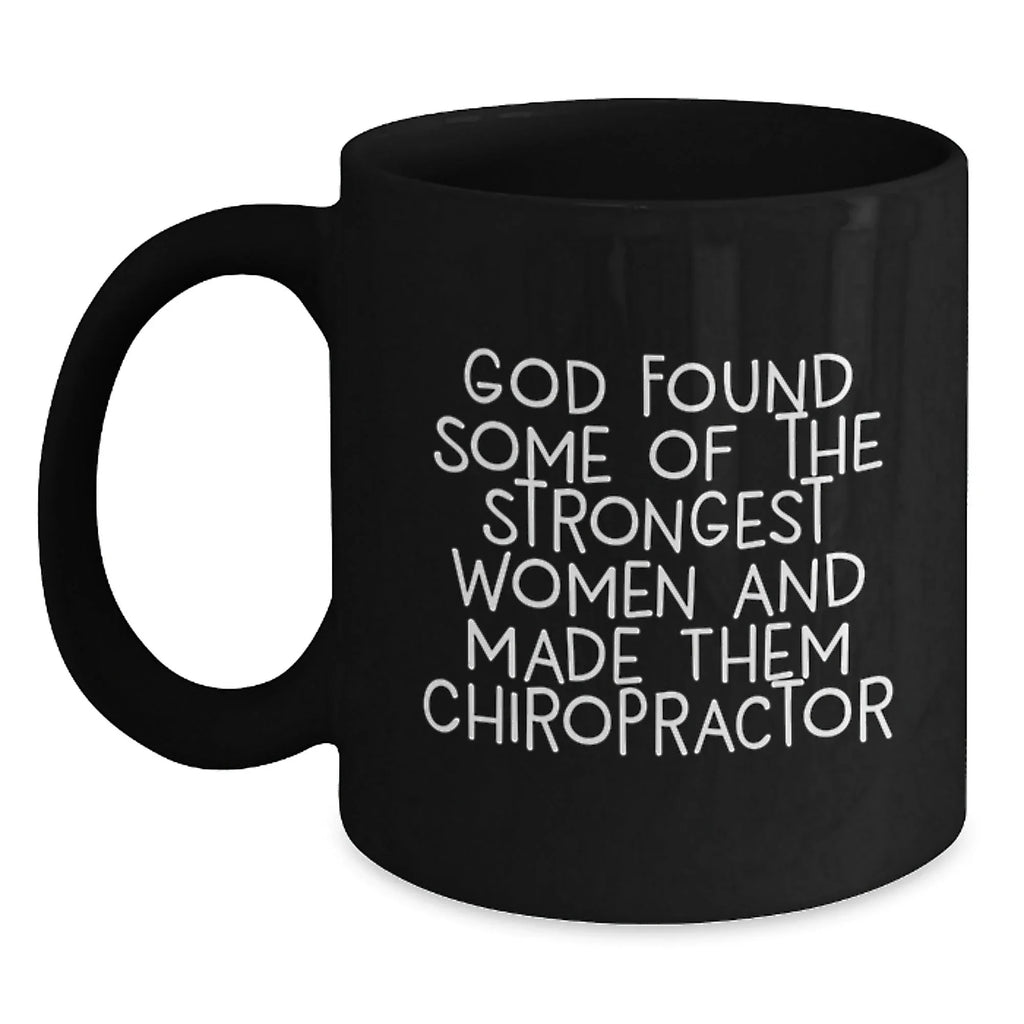 Funny Chiropractor Gifts - God Found Some Of The Strongest Women And Made Them Chiropractors, Birthday Unique Gifts for Men, Women, Friends, Coworkers, Family from Chiropractor Enthusiasts