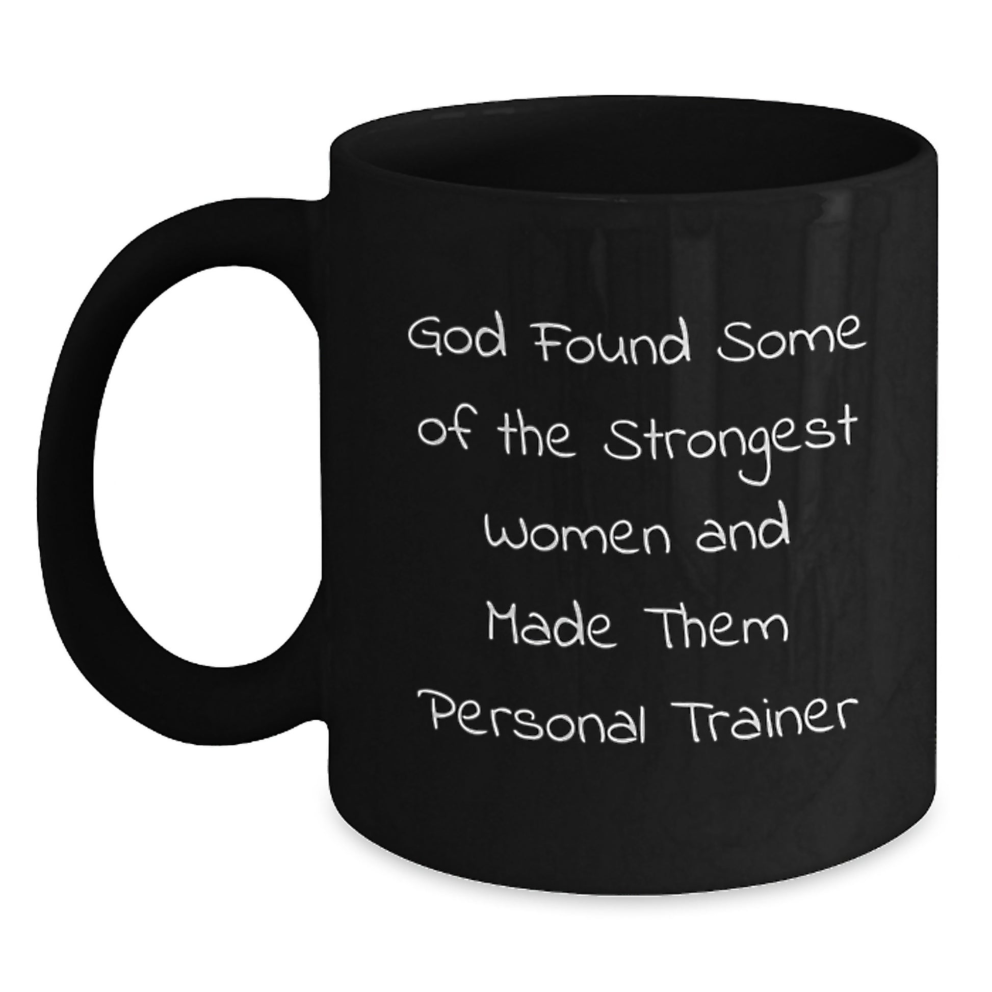 Personal Trainer Gifts from Friends, Funny Quote on Black Coffee Mug for Birthday, Encouragement for Her, Him, or Coworkers - Main