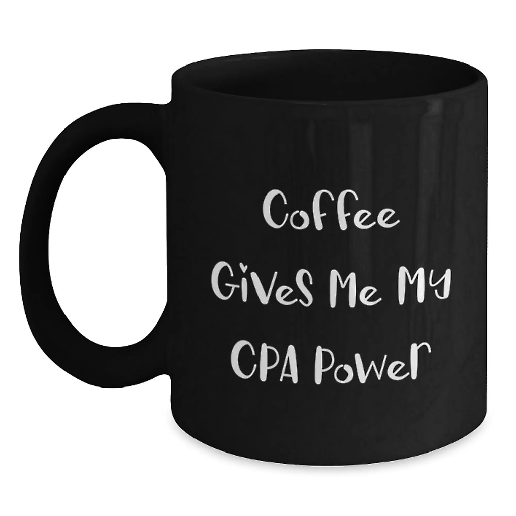 Funny CPA Gifts for Her, Black Coffee Mug, 'Coffee Gives Me My Cpa Power', Graduation Unique Gifts - Main