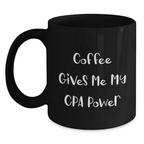 Funny CPA Gifts for Her, Black Coffee Mug, 'Coffee Gives Me My Cpa Power', Graduation Unique Gifts - Main