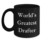 Funny World's Greatest Drafter Gift Ideas for Drafter Men on Birthday Unique Gifts from Friends - Main