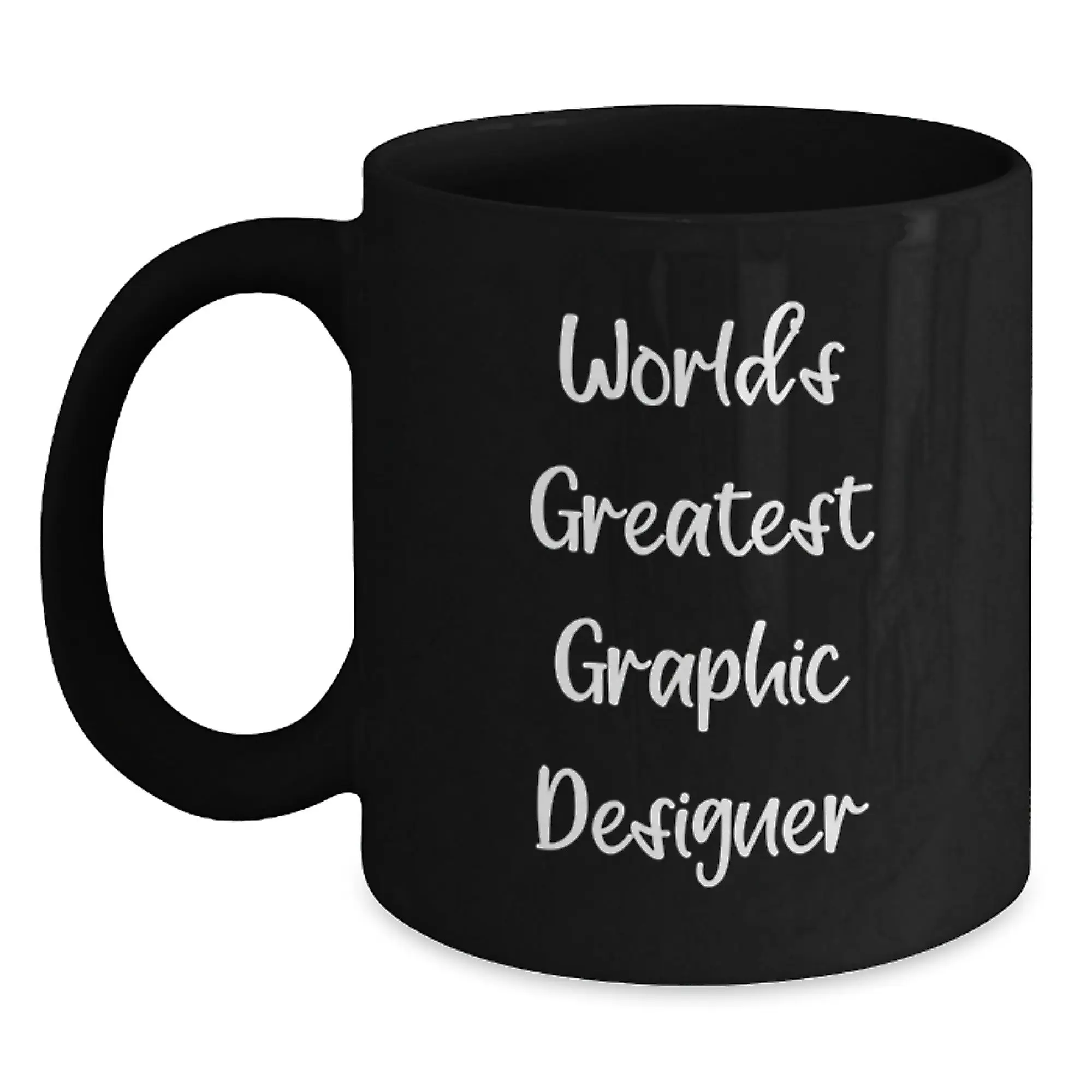 Gifts from Friends, Family, and Coworkers for the World's Greatest Graphic Designer, Perfect for Father's Day, Funny Black Coffee Mug, 11oz or 15oz - Main
