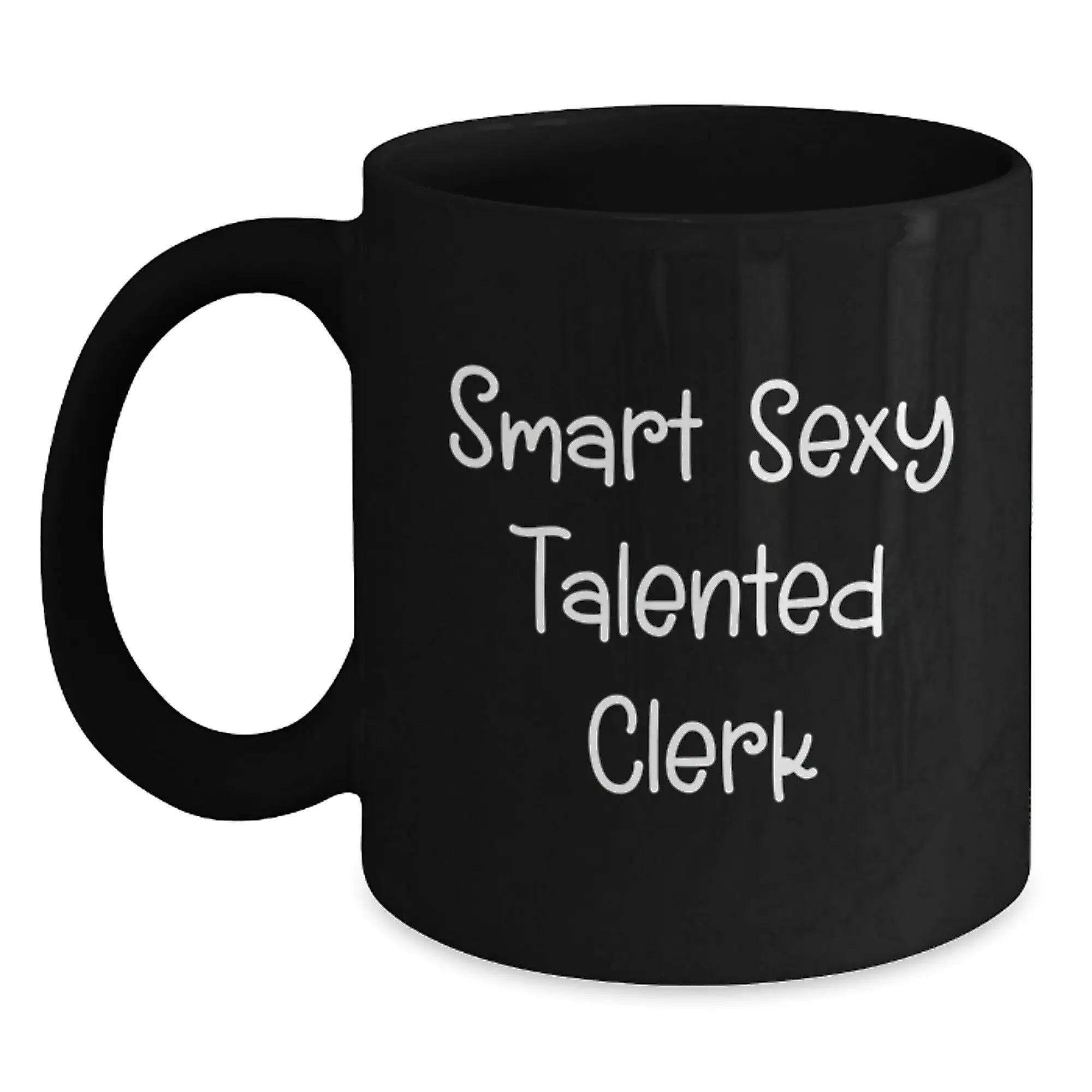 Funny Clerk Gifts, Birthday Unique Mugs for Men and Women, Smart Sexy Talented Clerk, Black Coffee Mug Gifts from Friends, Family and Coworkers - Main