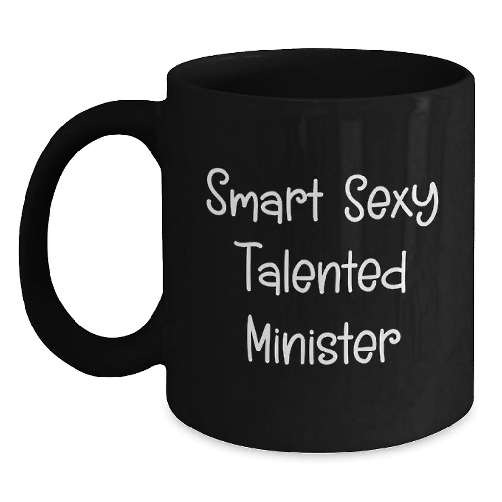 Funny Minister Gifts from Friends Unique Christmas Mugs for Ministers with Smart Sexy Talented