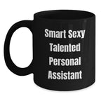 Smart Sexy Talented Personal Assistant Gifts from Friends for Graduation Unique Personal Assistant Black Coffee Mug, Funny Quote, 'She's the Boss'