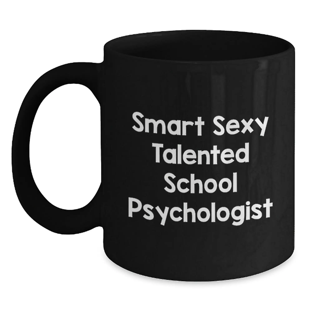 Funny School Psychologist Gifts for Graduation - 'Smart Sexy Talented' Black Coffee Mug, Gifts from Friends for School Psychologist, 11oz or 15oz Microwave and Dishwasher Safe - Main