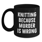 Funny Knitting Humor Gift for Knitting Lovers, Black Coffee Mug, Christmas Unique Gifts from Friends