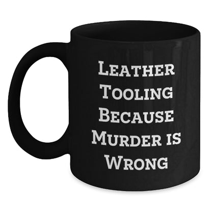 Leather Tooling Funny Mug Gifts from Friends, Black Coffee Mug for Leather Tooling Enthusiasts, Christmas Unique - Main