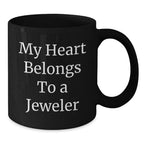 Funny Jeweler Gifts from Friends or Family - My Heart Belongs To A Jeweler Black Coffee Mug, Christmas Unique Presents for Women or Men