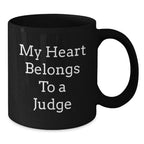 Funny Judge Black Coffee Mugs, My Heart Belongs To A Judge Gifts for Judge Men Christmas Unique