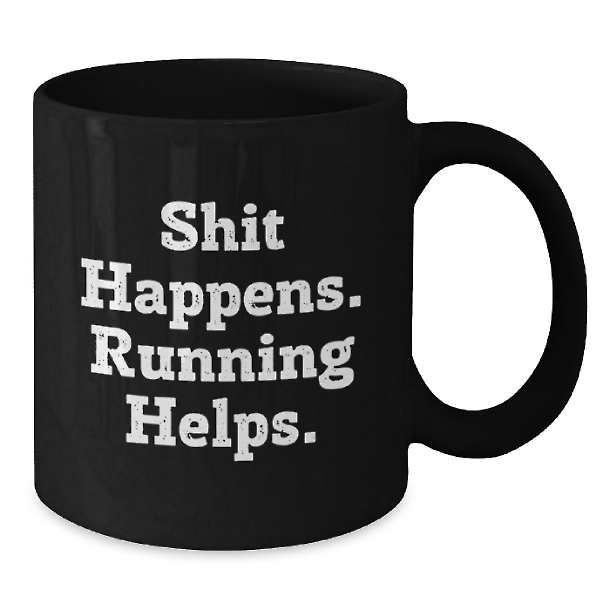 Funny Running Inspirational Gifts for Men from Friends - Shit Happens. Running Helps. Black Coffee Mug, Graduation Unique Gifts - Additional