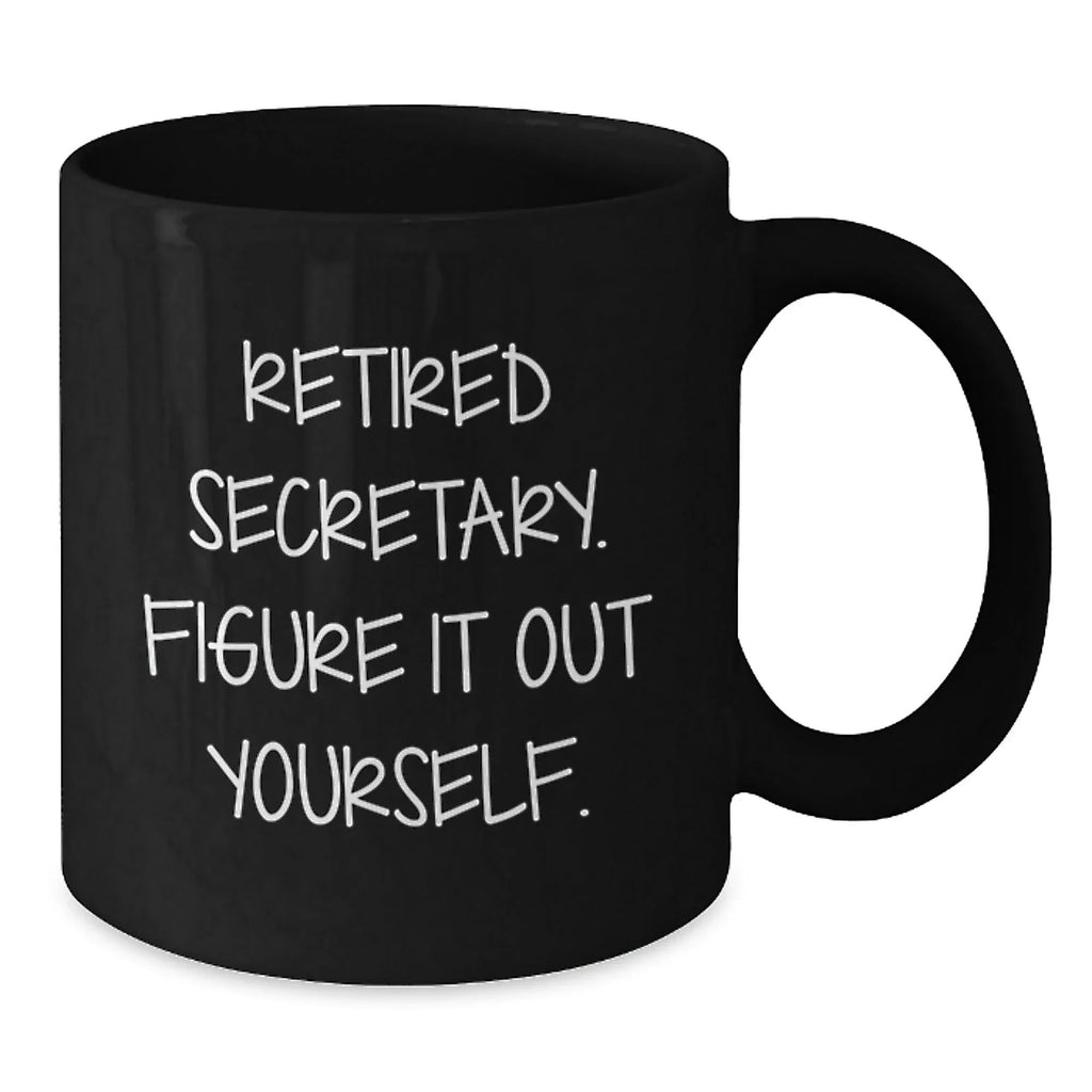 Funny Secretary Gifts Black Coffee Mug for Secretary Day or Christmas Unique Presents from Friends