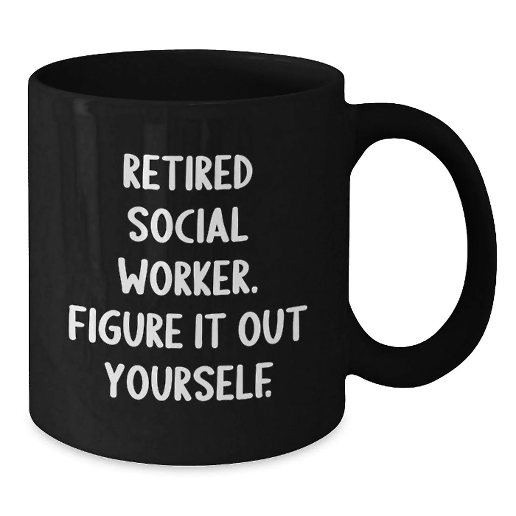 Funny Christmas Unique Gifts for Social Workers - Black Coffee Mug 'Figure It Out Yourself' - Unique Holiday Presents from Friends