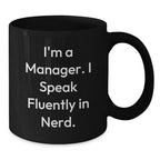 Funny Manager Gifts from Friends, Black Coffee Mug for Men, Inspirational Quote for Christmas Unique Presents