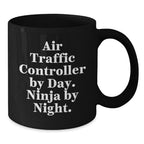 Funny Air Traffic Controller Black Coffee Mugs for Men, Gifts from Friends to Air Traffic Controller, 'Air Traffic Controller By Day. Ninja By Night.'
