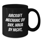 Funny Inspirational Gifts from Family to Aircraft Mechanic Men Black Coffee Mug