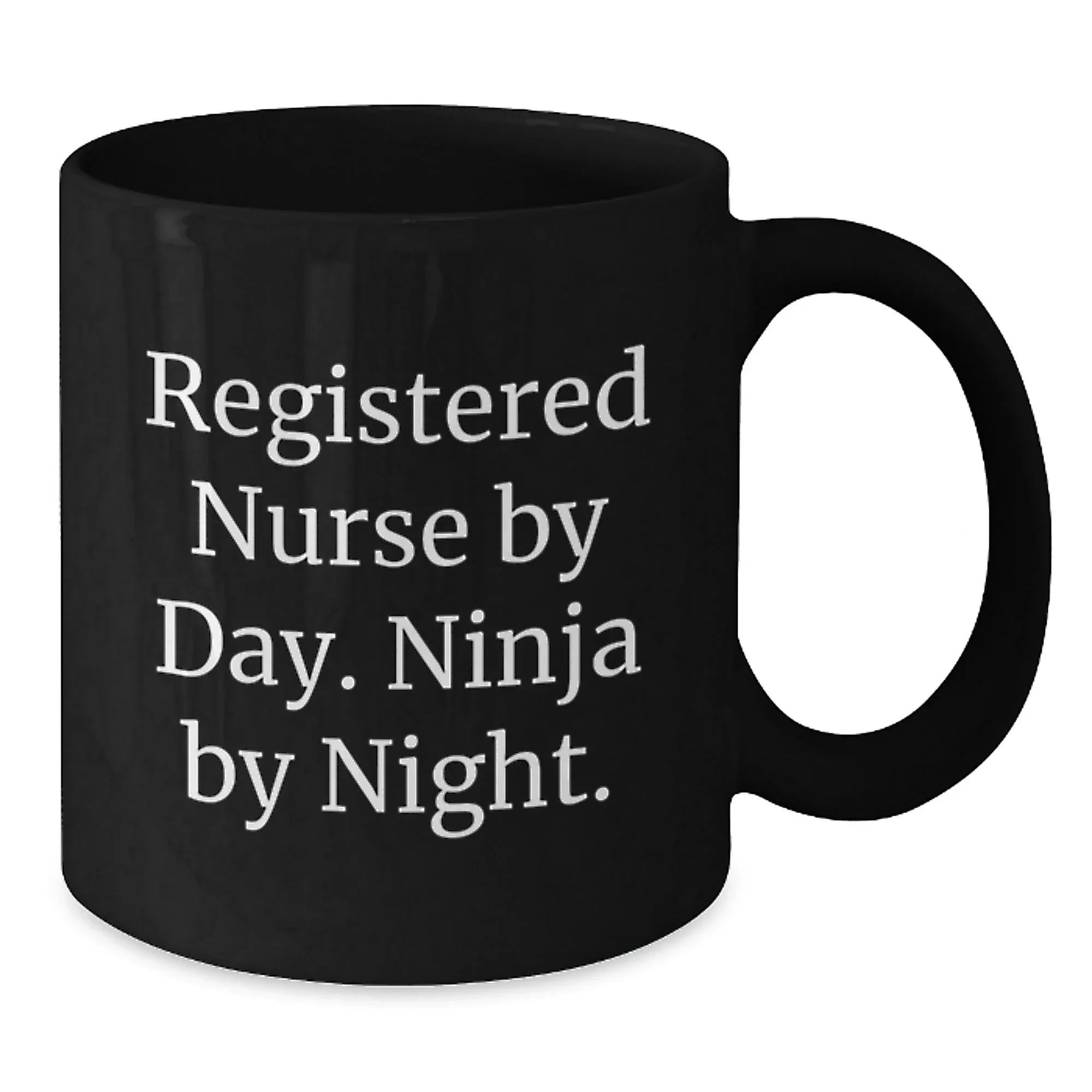 Registered Nurse Gifts from Coworkers - Funny Ninja Mug for Graduation, Black 11oz or 15oz Coffee Mug with Inspirational Quote, Perfect for Nurse Appreciation Day
