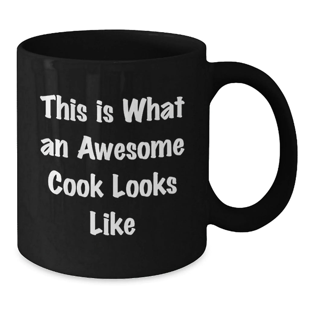 This Is What An Awesome Cook Looks Like Funny Black Coffee Mug, Christmas Unique Gifts for Cooks, Black Ceramic Mug Gifts from Men to Women Coworkers