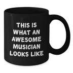 Funny Musician Gifts from Friends for Musician Graduation Unique Mug, This Is What An Awesome Musician Looks Like, Black Coffee Mug Gifts for Musician - Additional