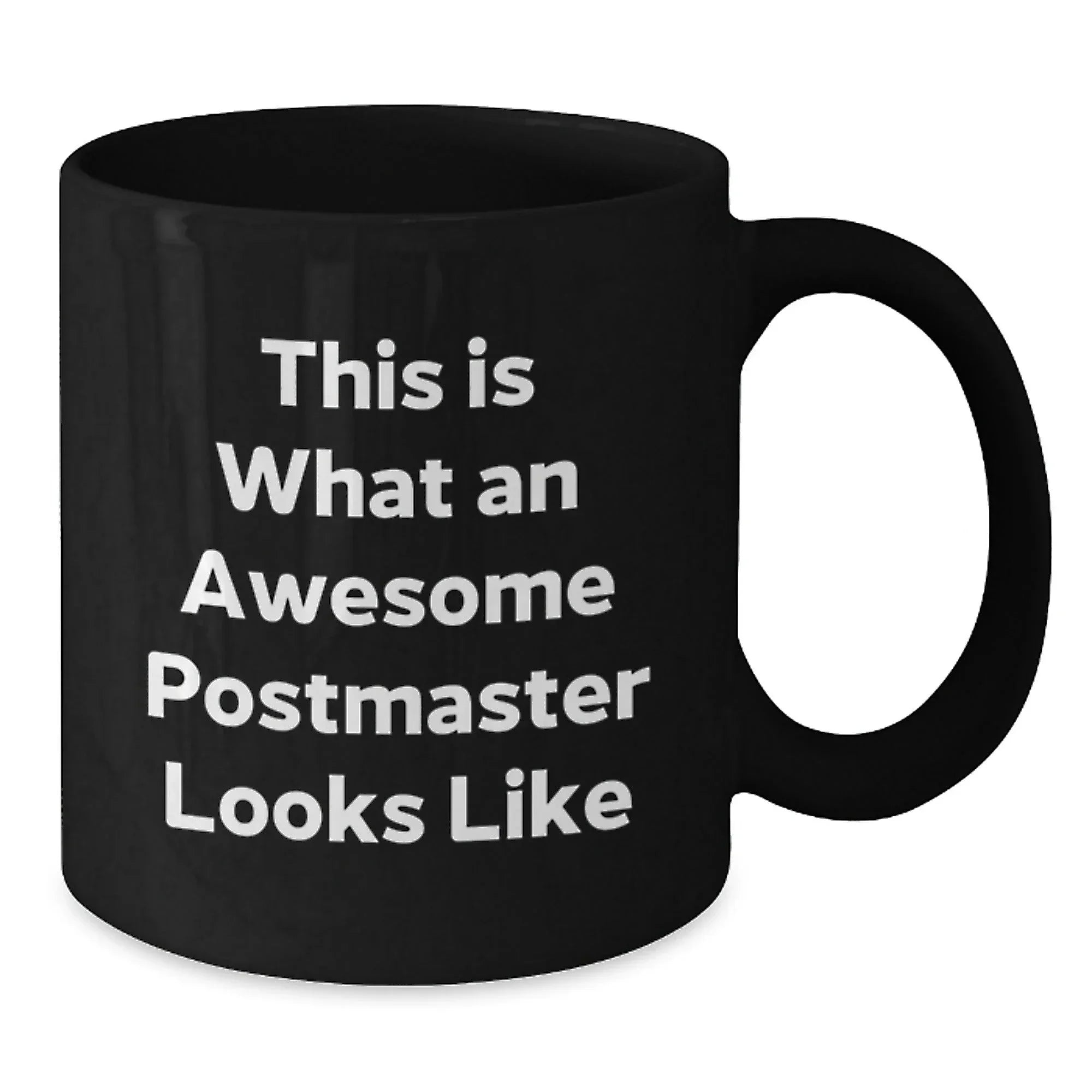Inspirational Postmaster Gifts, Funny Black Coffee Mug for Graduation, 'This Is What An Awesome Postmaster Looks Like' Quote, Gifts from Friends, Gifts for Postmaster