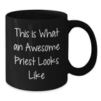 Funny Priest Gifts, Black Coffee Mugs with 'This Is What An Awesome' Quote, Gifts from Friends for Priest, Christmas Unique presents