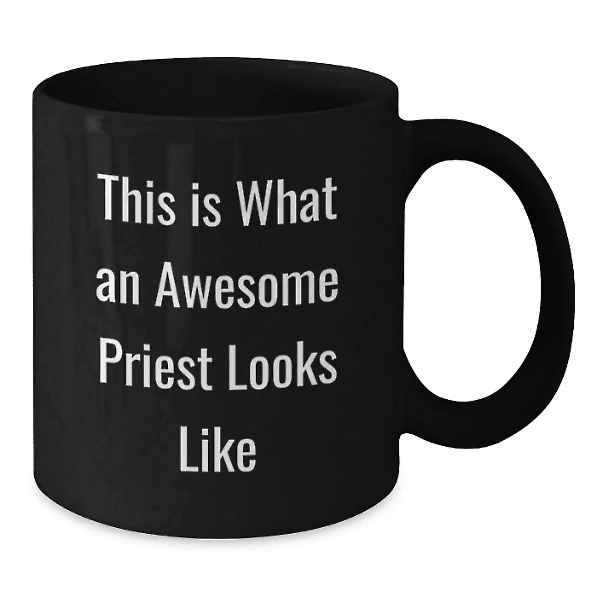 Funny Priest Gifts This Is What An Awesome Priest Looks Like Black Coffee Mugs for Priest Christmas Unique Gifts from Men to Priest