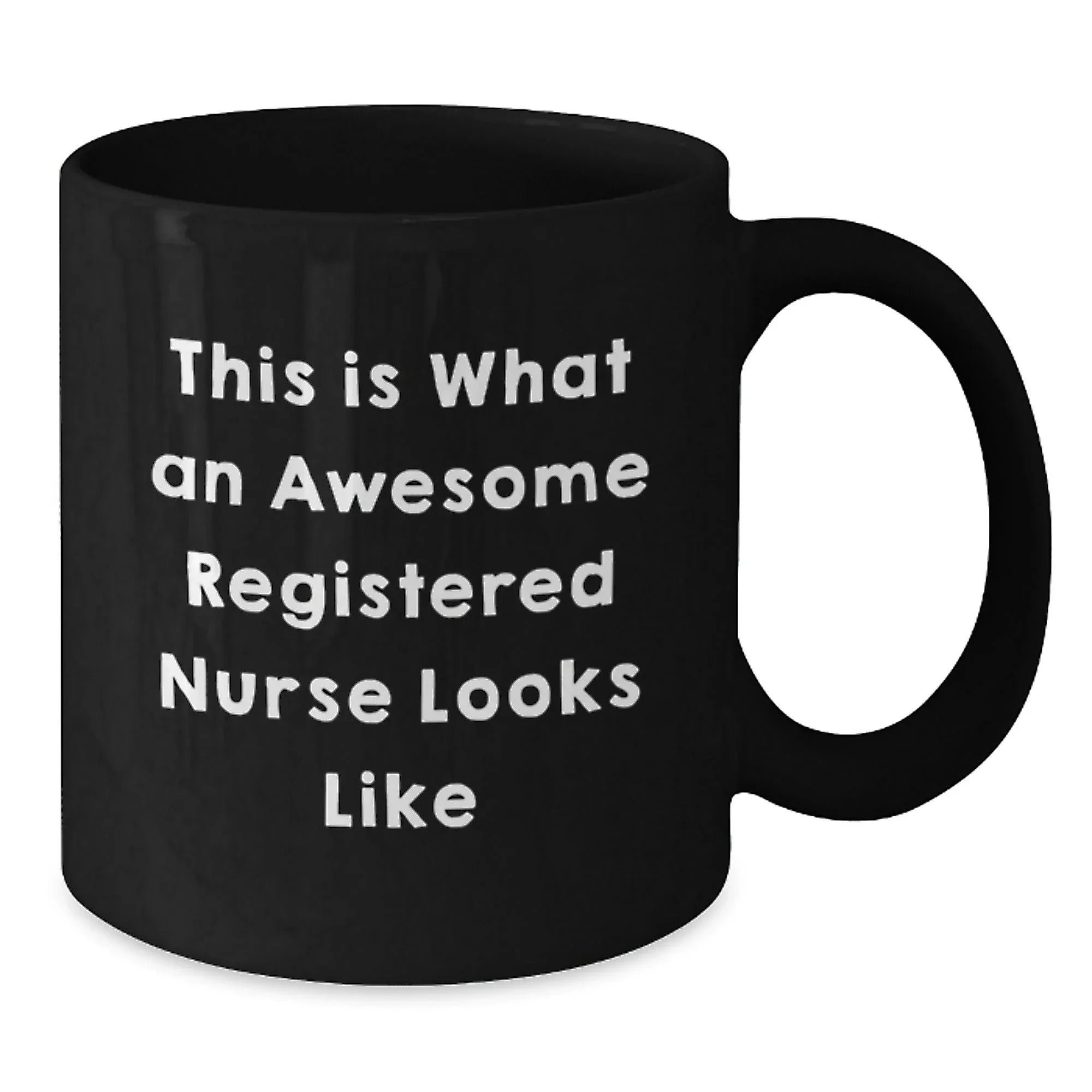 Funny Gifts from Family and Friends for Registered Nurse This Is What An Awesome