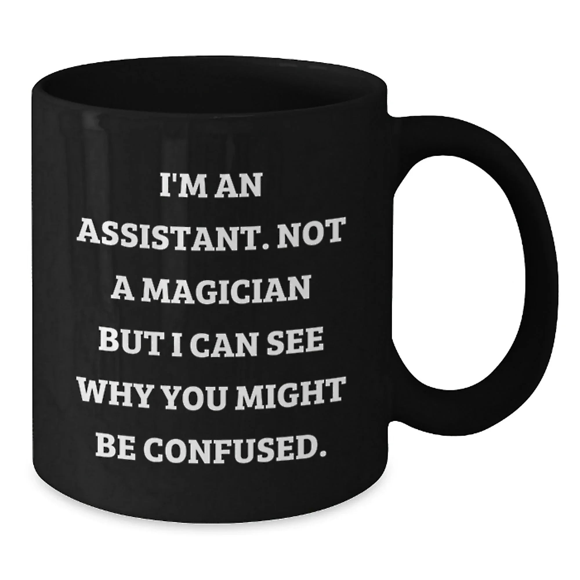 Funny Assistant Gifts for Men from Friends - I'm An 'Assistant' Black Coffee Mug Christmas Unique Finds