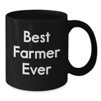 Best Farmer Ever Funny Graduation Gift Gifts from Family to Farmer Friends Unique Black Coffee Mug