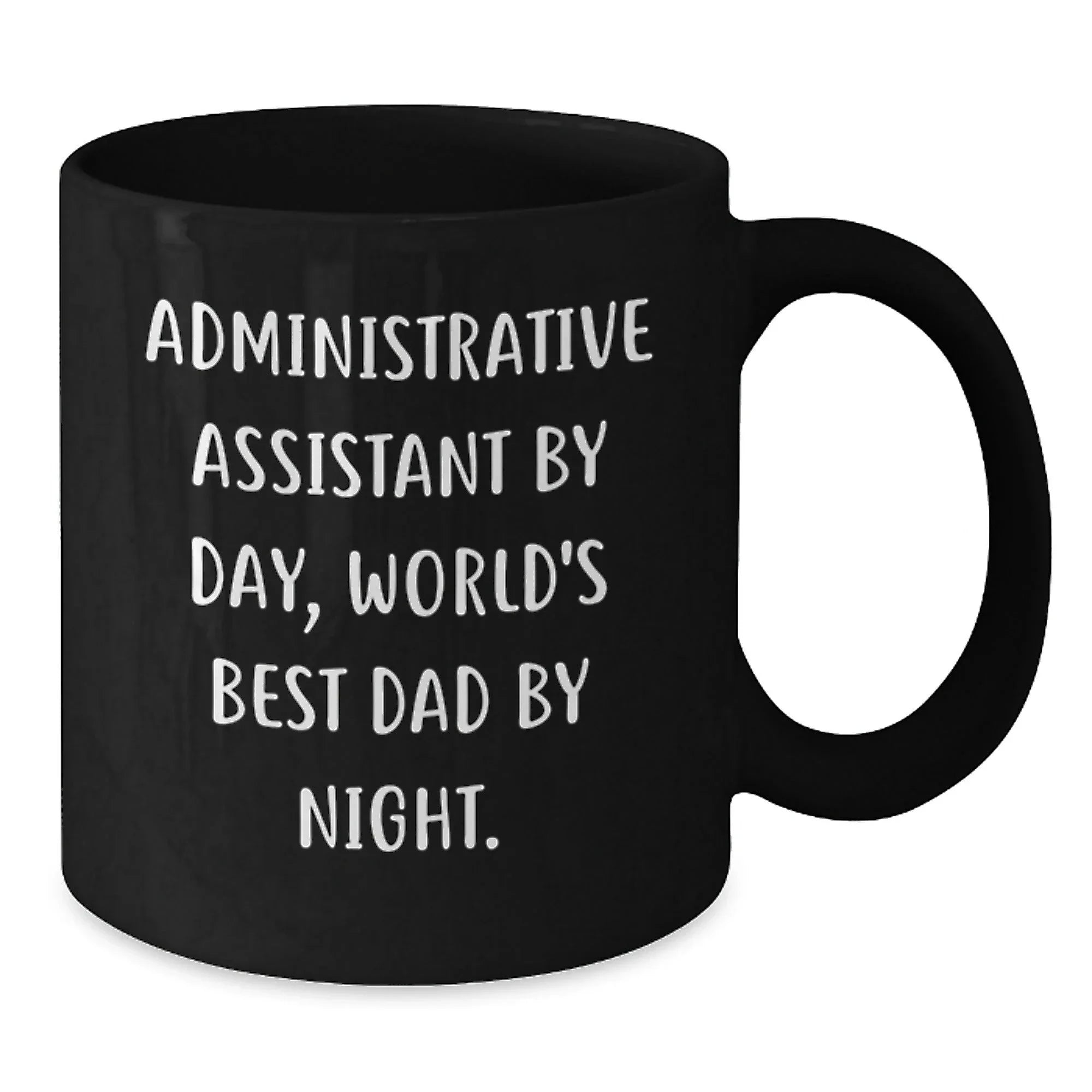 Administrative Assistant Gifts, Black Coffee Mug, Funny Quote, Graduation Unique Gifts from Friends or Family