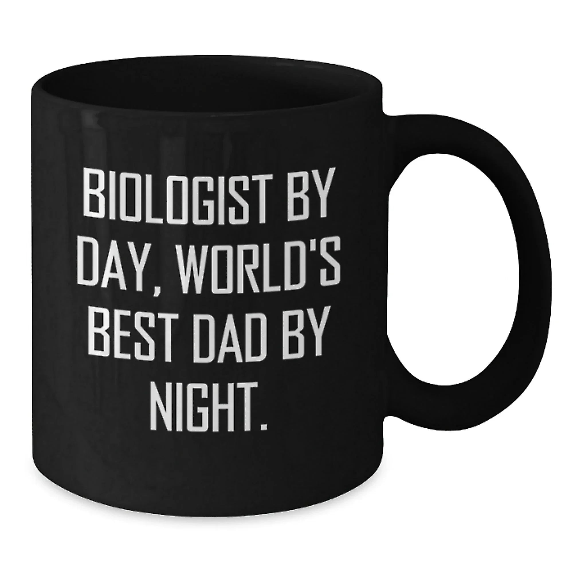 Biologist Gifts for Him from Dad, Funny Black Coffee Mug, Graduation Unique Presents, 'Biologist By Day, World's Best Dad By Night.'