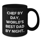 Funny Chef Gifts from Dad to Chef By Day, World's Best Dad By Night - Black Coffee Mug for Graduation